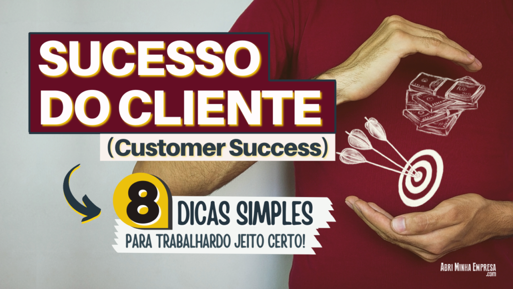 Sucesso do Cliente Customer Success 1024x576 - SUCESSO DO CLIENTE (CUSTOMER SUCCESS) | 8 Dicas Bem Práticas