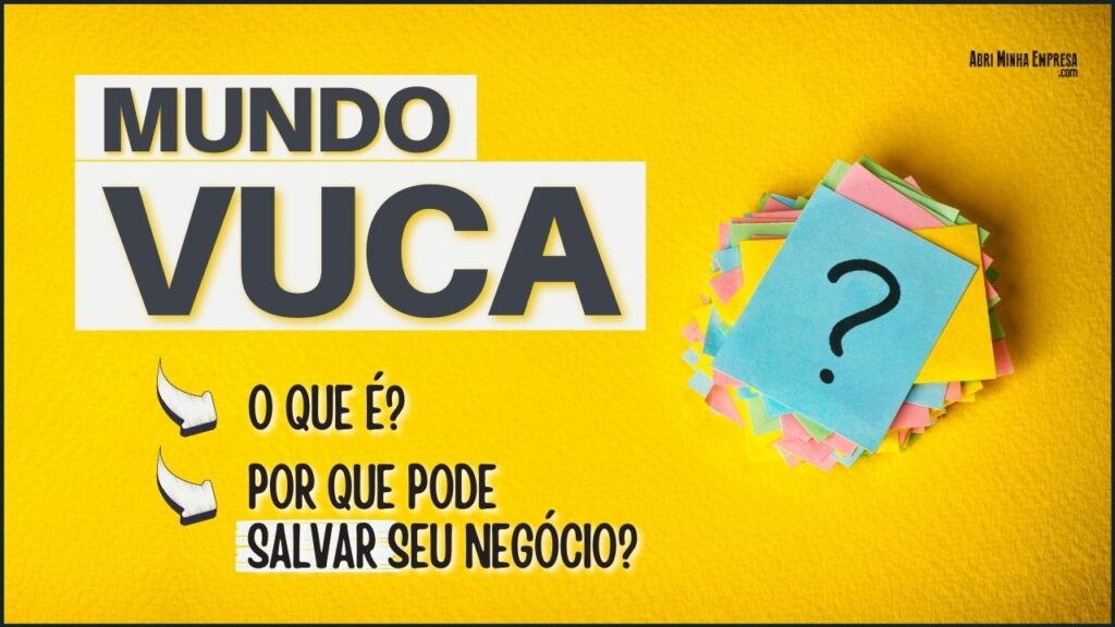 MUNDO VUCA 1024x576 - MUNDO VUCA (O Que É e Por Que Pode Salvar Sua Empresa?)