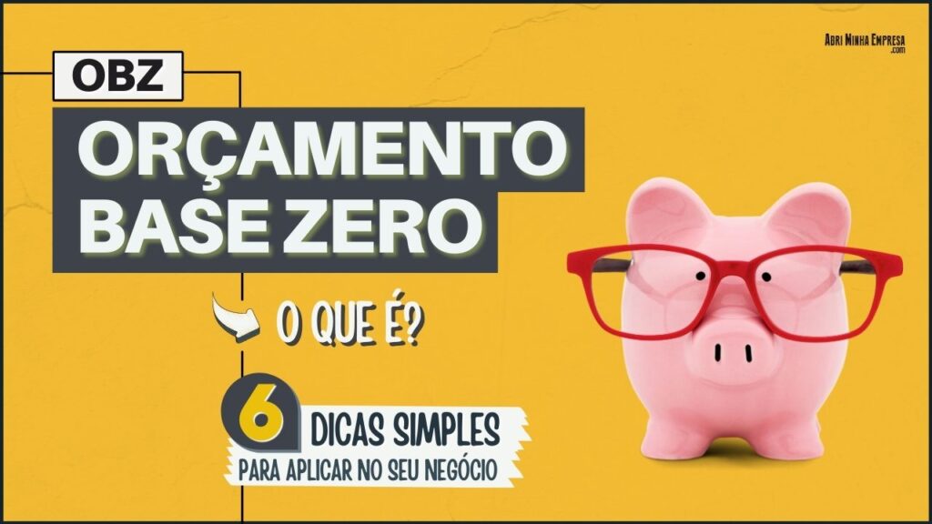 Orçamento Base Zero OBZ 1024x576 - ORÇAMENTO BASE ZERO (OBZ) | O Que É e Como Aplicá-lo