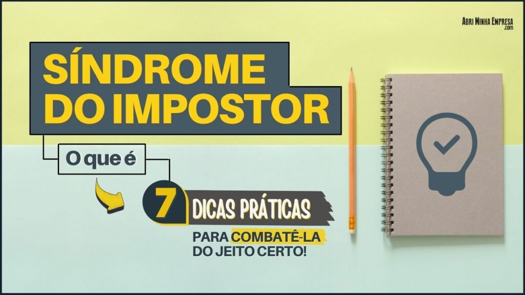 Síndrome do Impostor 1024x576 - SÍNDROME DO IMPOSTOR (O Que É e 7 Dicas Simples Pra Superar)