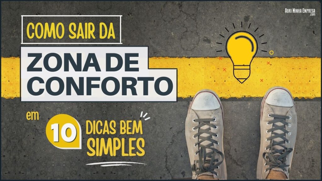 Sair da Zona de Conforto 1024x576 - SAIR DA ZONA DE CONFORTO (06 Dicas BEM Simples p/ Ter Sucesso)