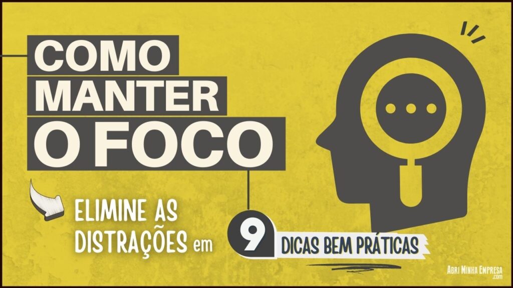 Como Manter o Foco 1024x576 - COMO MANTER O FOCO (09 Dicas Práticas para Eliminar as Distrações)