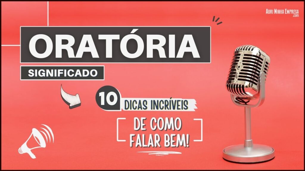 Oratória Como Falar Bem 1024x576 - ORATÓRIA Como Falar Bem (Significado e 10 Dicas Incríveis)