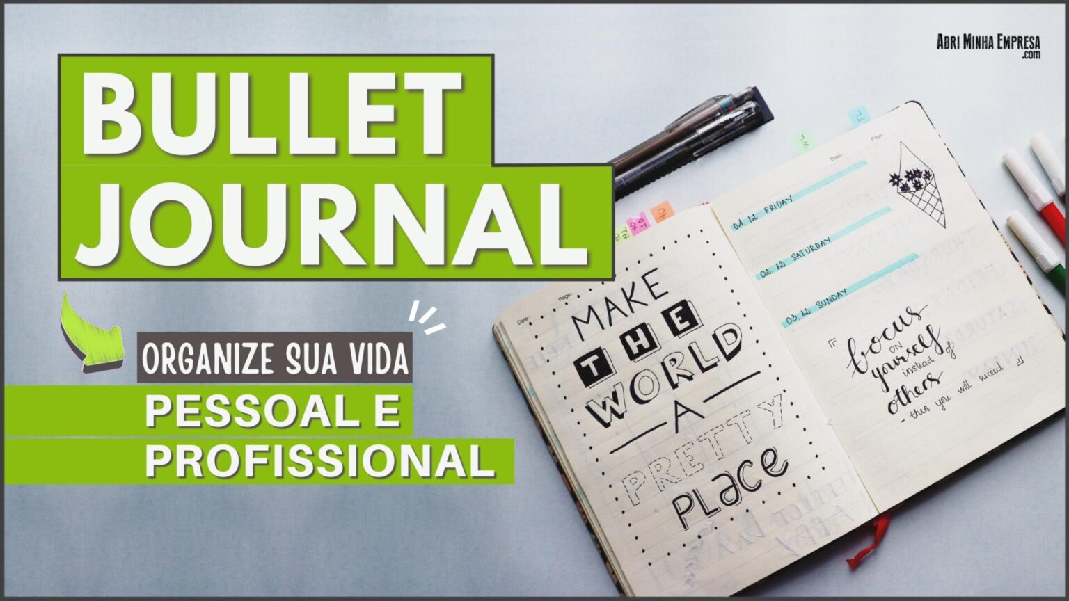 O Que É Bullet Journal (Bujo) - Organize a Vida Pessoal e Profissional