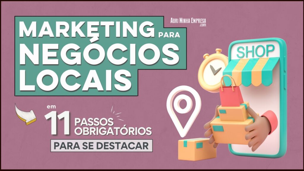 Marketing Negócio Local 1024x576 - Marketing Para Negócios Locais (O Que É e 6 Pilares Obrigatórios)