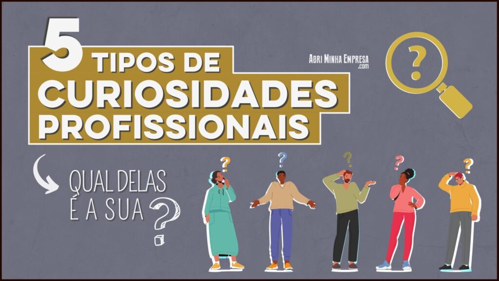 TIPOS DE CURIOSIDADES PROFISSIONAIS 1024x576 - TIPOS DE CURIOSIDADES PROFISSIONAIS (5 Principais)