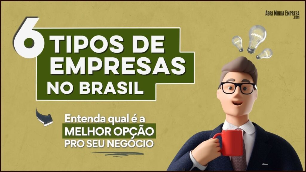 6 Tipos de Empresas no Brasil 1024x576 - 6 Tipos de Empresas no Brasil (Veja quais que podem ser abertas)