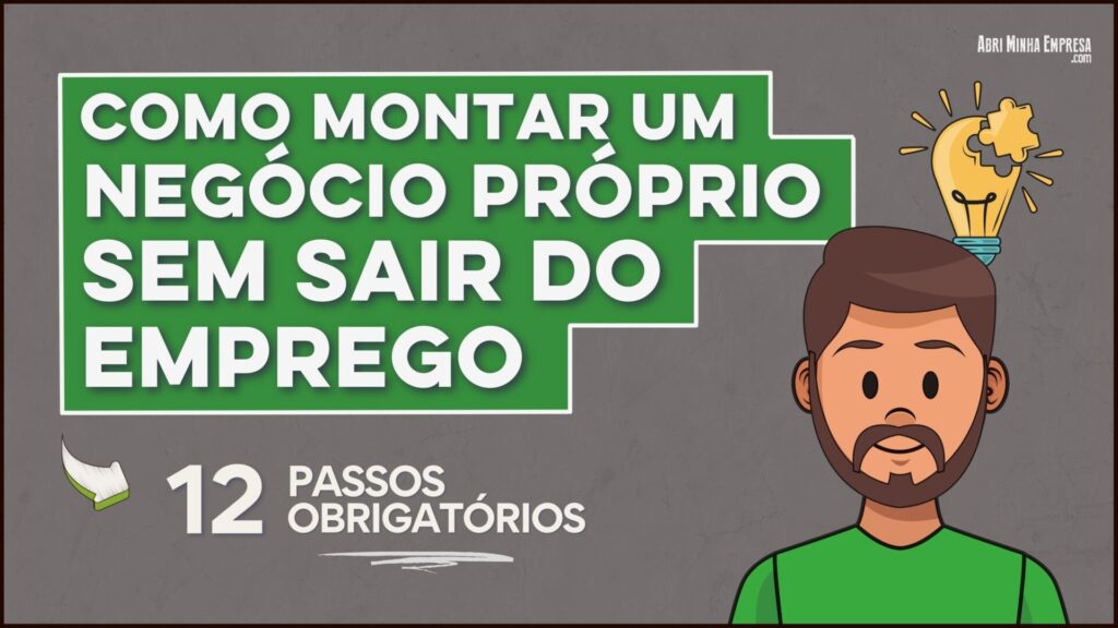 Como montar um negocio proprio sem sair do emprego 1024x576 - Como Montar Um Negócio Próprio Sem Sair do Emprego