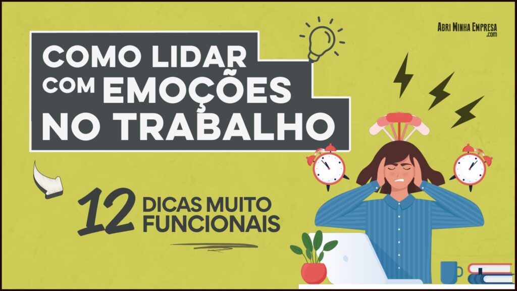 COMO LIDAR COM EMOCOES NO TRABALHO 1024x576 - Como Lidar com Emoções no Trabalho