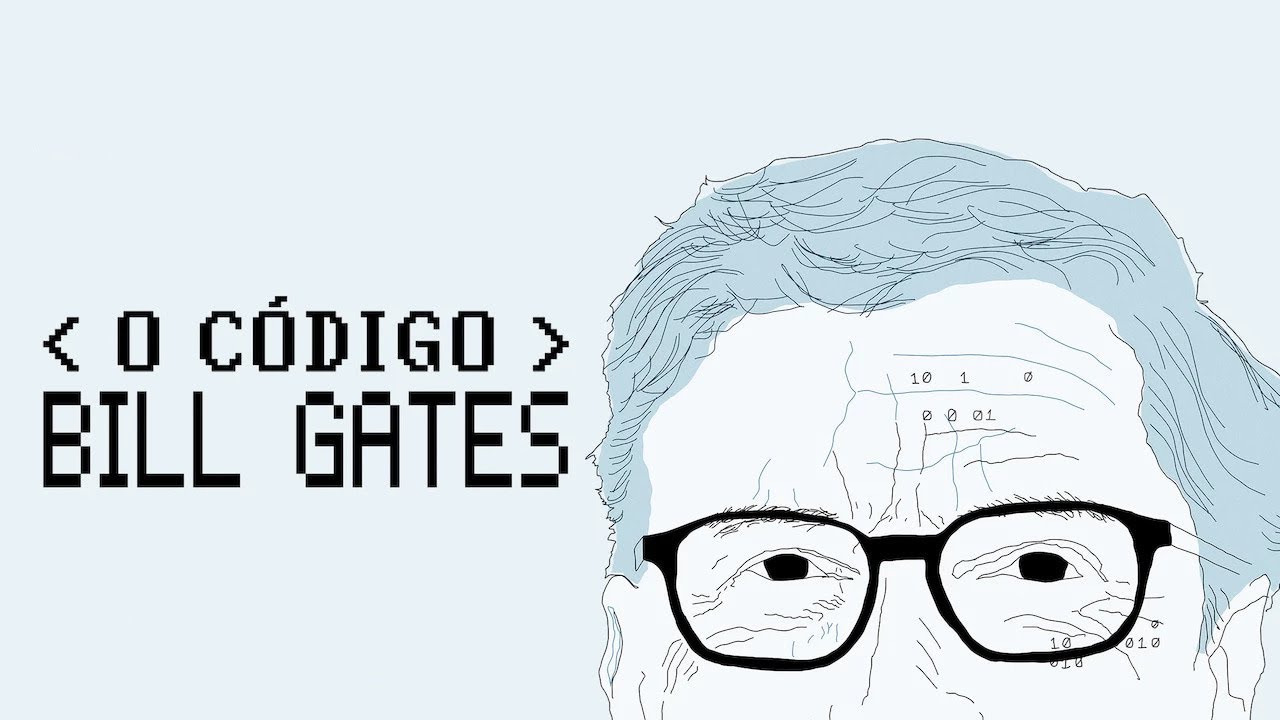 o codigo bill gates - Melhores Séries para Empreendedores (7 Dicas Obrigatórias)