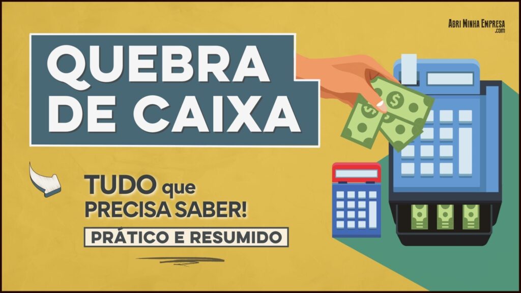 O que e Quebra de Caixa 1024x576 - O Que É Quebra de Caixa? (BEM Prático e Resumido)