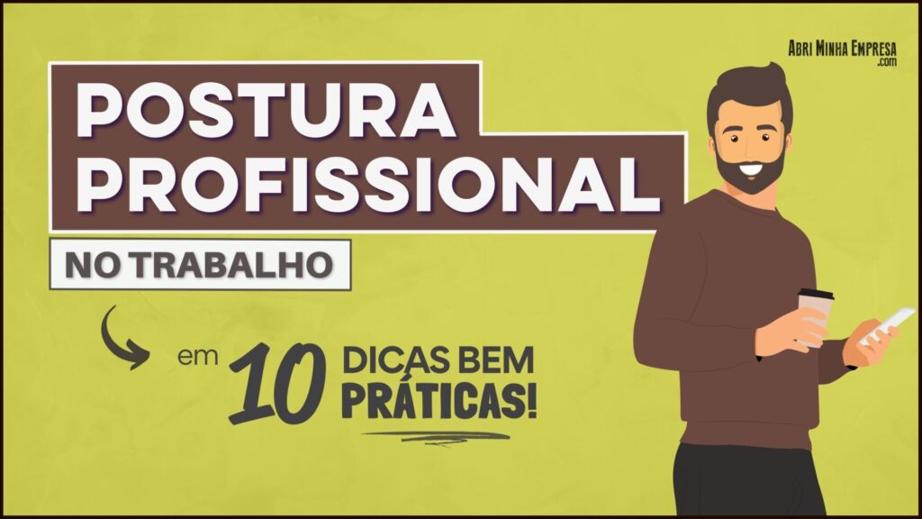 POSTURA PROFISSIONAL NO TRABALHO 1024x576 - Postura Profissional no Trabalho (O Que É em 10 Dicas Práticas)