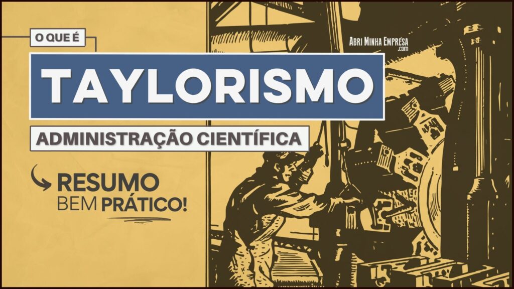 TAYLORISMO 1024x576 - O Que É Taylorismo (Teoria da Administração Científica de Taylor)