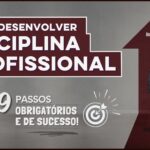 COMO DESENVOLVER DISCIPLINA PROFISSIONAL 150x150 - O Que &eacute; uma Nota Fiscal (Como Emitir em 5 Passos Obrigat&oacute;rios)