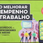 Como Melhorar Desempenho no Trabalho 150x150 - UX O Que &Eacute; (Como Melhorar Seus Canais e Conquistar Clientes)