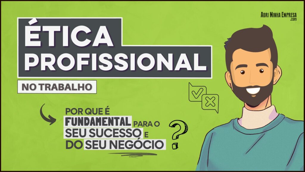 Etica Profissional no Trabalho 1024x576 - Ética Profissional no Trabalho (O Que É e Toda Sua Importância)