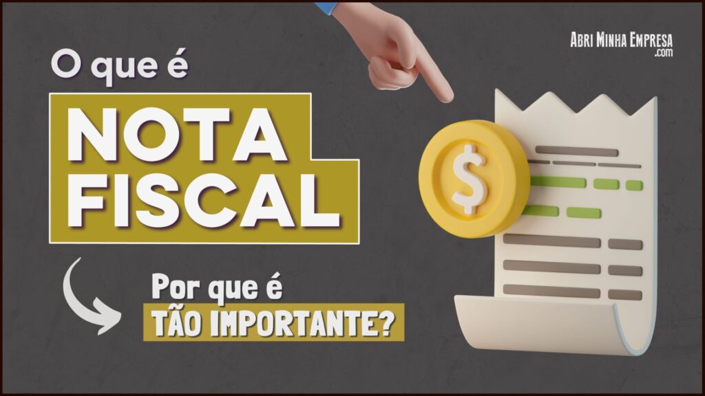 O que e uma Nota Fiscal 1024x576 - O Que é uma Nota Fiscal (Como Emitir em 5 Passos Obrigatórios)