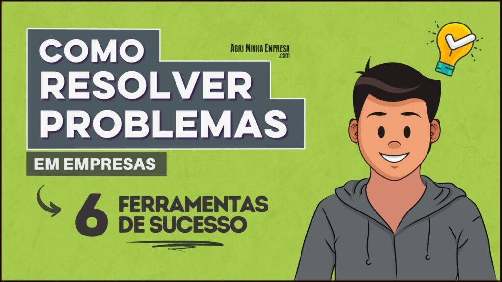 Como resolver problemas em empresa 1024x576 - Como Resolver Problemas em Empresa (6 Ferramentas Práticas)