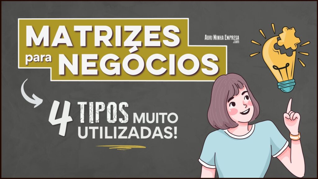 MATRIZES PARA NEGOCIOS 1024x576 - Matrizes Para Negócios (4 Tipos Muito Utilizados e de Sucesso)