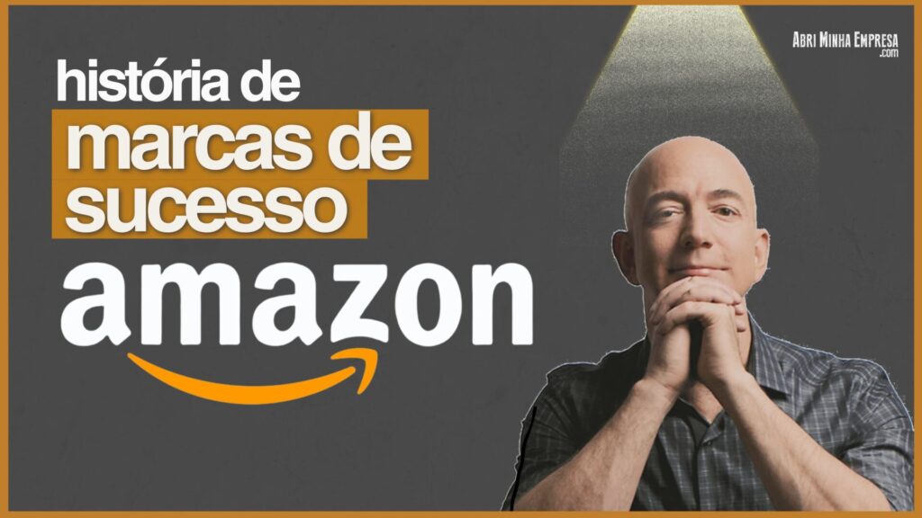 Historia de Marcas de Sucesso Amazon 1024x576 - História de Marcas de Sucesso: AMAZON (Inspire-se)