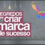 COMO CRIAR UMA MARCA PARA MINHA EMPRESA 1 150x150 - Como Criar a Hist&oacute;ria da Sua Marca de Sucesso