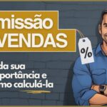 Comissao de Vendas Como Funciona 150x150 - O que um FUNIL DE VENDAS Precisa para Funcionar