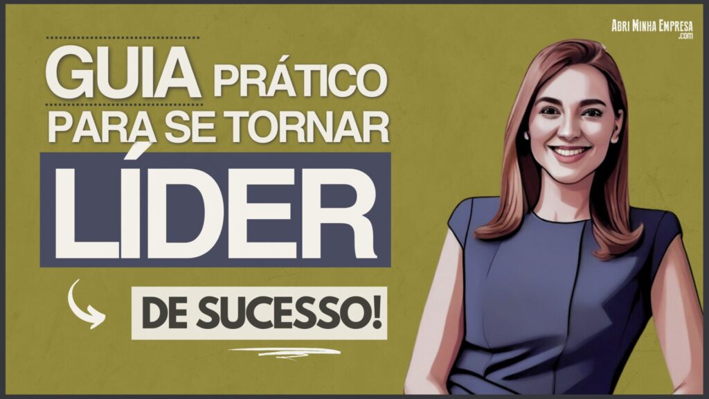 COMO SER UM LIDER DE SUCESSO SENDO INICIANTE 1 1024x576 - Como Ser Líder de Sucesso Sendo Iniciante (Segredos Revelados)