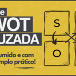 Analise SWOT Cruzada 150x150 - An&aacute;lise Estrat&eacute;gica Como Funciona (Ferramentas Mais Utilizadas)