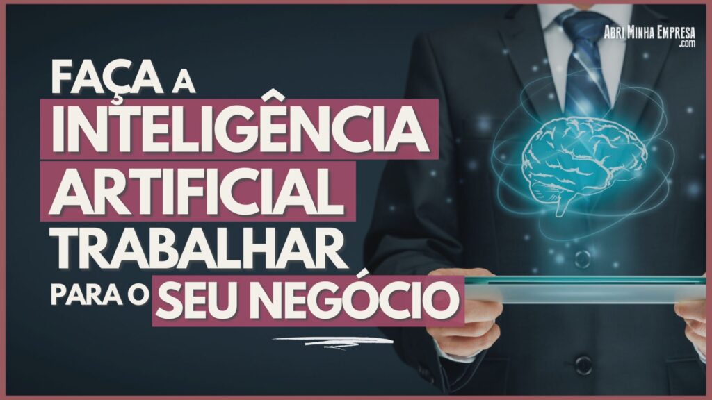 COMO FAZER A INTELIGENCIA ARTIFICIAL TRABALHAR PARA PEQUENAS EMPRESAS 1024x576 - Como Fazer a Inteligência Artificial Trabalhar para Seu Negócio