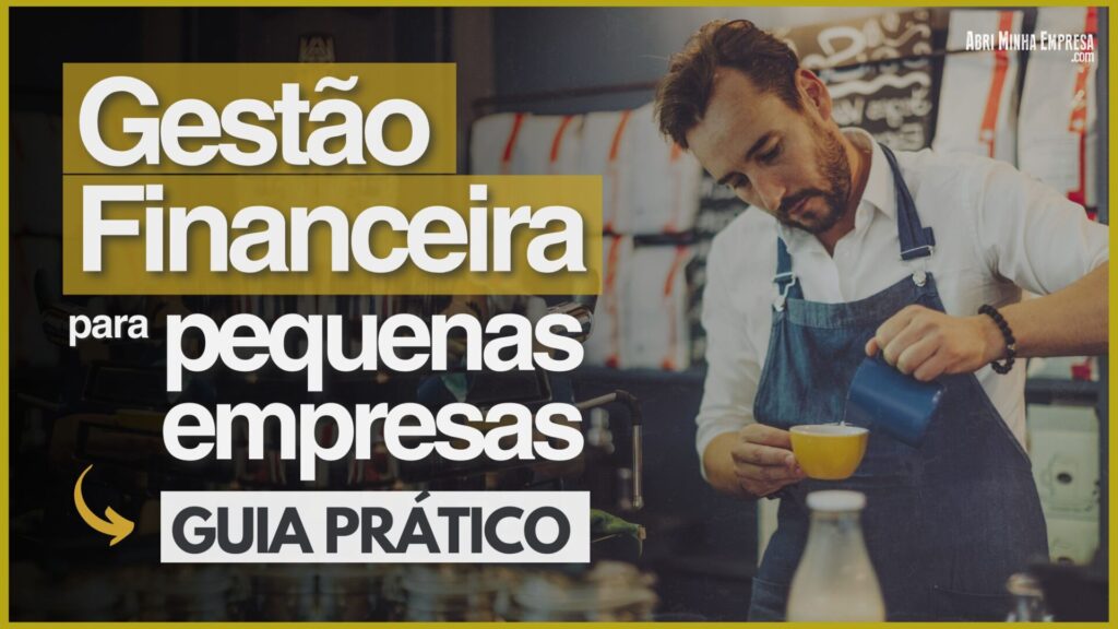 DICAS DE GESTAO FINANCEIRA PARA PEQUENAS EMPRESAS 2 1024x576 - Dicas de Gestão Financeira para Pequenas Empresas