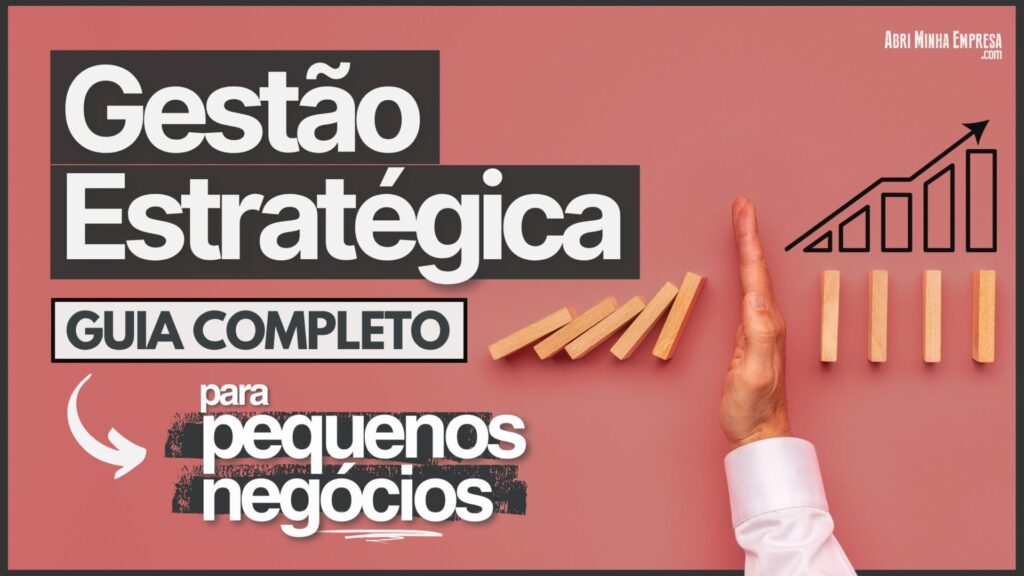 Gestao Estrategica de Pequenas Empresas 1 1024x576 - Gestão Estratégica de Pequena Empresa (O Guia Mais Completo)