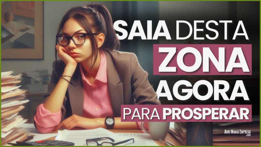 Saia da Zona de Conforto para Ter Sucesso nos Negocios 1 1024x576 - Saia da Zona de Conforto para Ter Sucesso nos Negócios