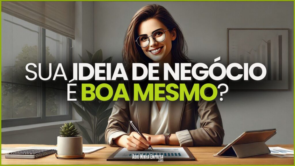 COMO SABER SE UMA IDEIA DE NEGOCIO E REALMENTE BOA 1024x576 - Como Saber Se Uma Ideia De Negócio É Realmente Boa