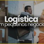 Como Organizar a Logistica em Empresas Pequenas 1 150x150 - Tend&ecirc;ncias de Marketing para 2026 para Pequenas Empresas