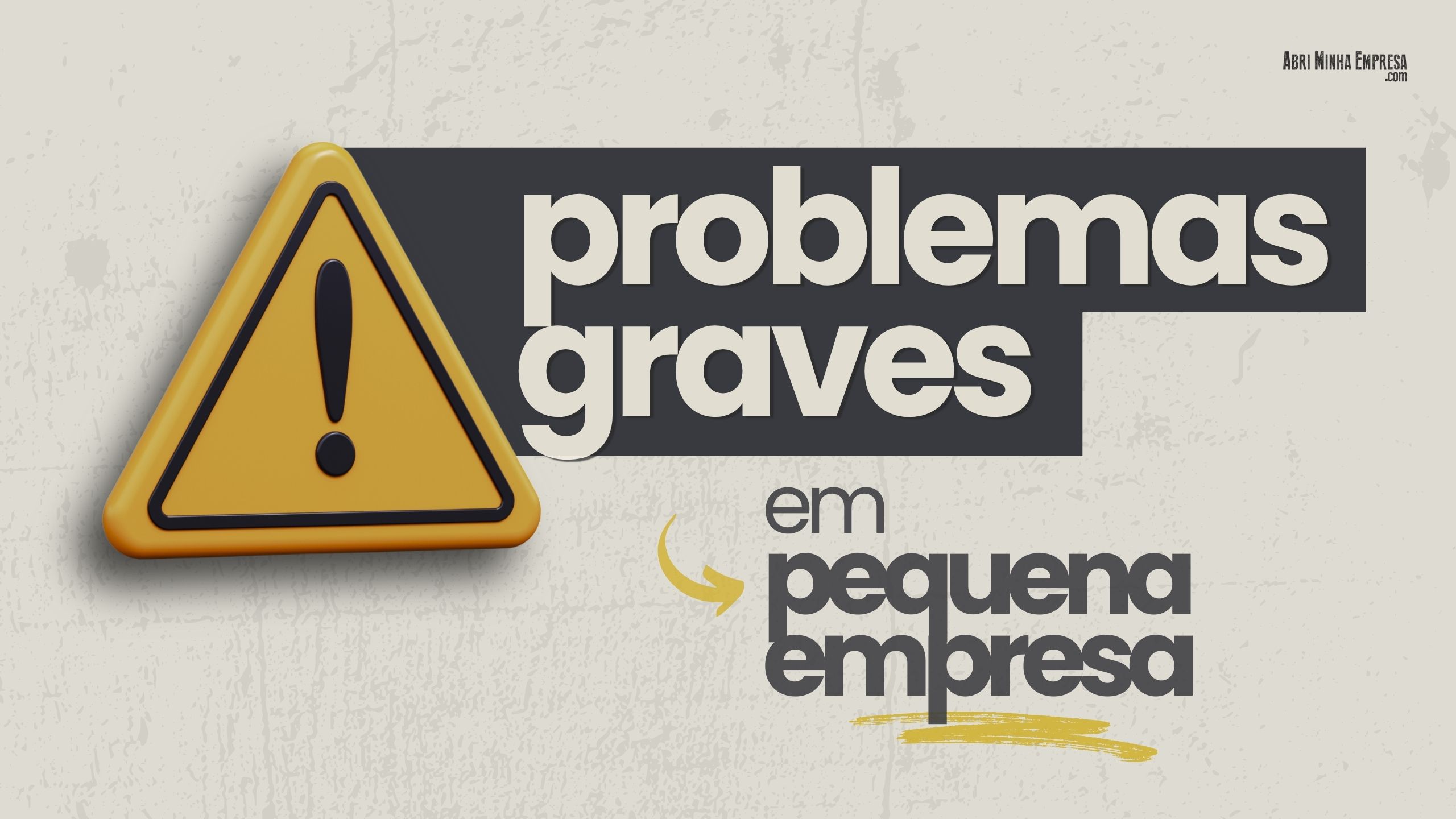 Sinais que seu negocio esta com grandes problemas 2 1 - Sinais que seu Negócio Está com Grandes Problemas