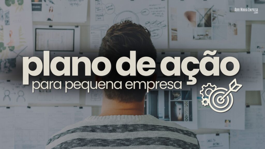 como criar um plano de acao para uma pequena empresa 2 1024x576 - Como criar um Plano de Ação para uma Pequena Empresa?