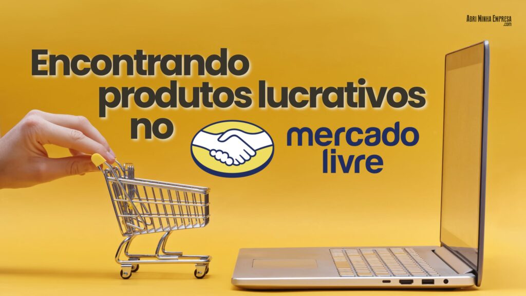 como encontrar bons produtos para vender no mercado livre 3 1024x576 - Como Encontrar Bons Produtos para Vender no Mercado Livre
