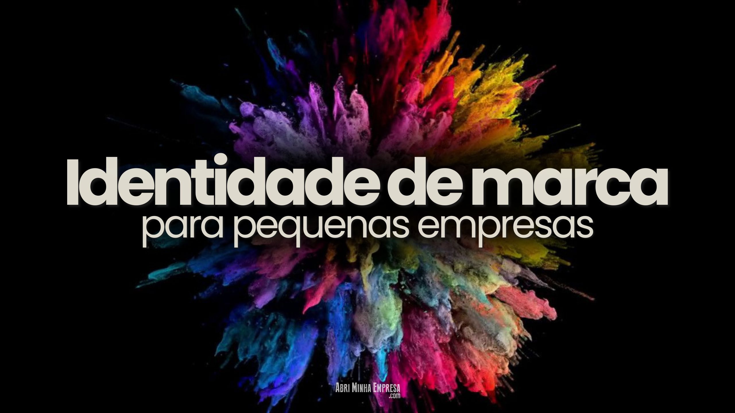 COMO CRIAR IDENTIDADE DE MARCA PARA PEQUENAS EMPRESAS - Como Criar Identidade De Marca Para Pequenas Empresas