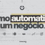 Como automatizar processos e tarefas em pequena empresa 2 150x150 - Melhoria Cont&iacute;nua Para Pequena Empresa (M&eacute;todo Kaizen)
