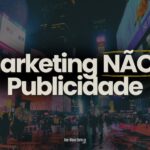 Marketing vs Publicidade Como usar cada um para vender mais 2 150x150 - Quanto vale cada cliente para sua empresa?