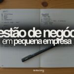 COMO FAZER A GESTAO DE UMA PEQUENA EMPRESA 150x150 - Como Organizar O Marketing Em Uma Pequena Empresa