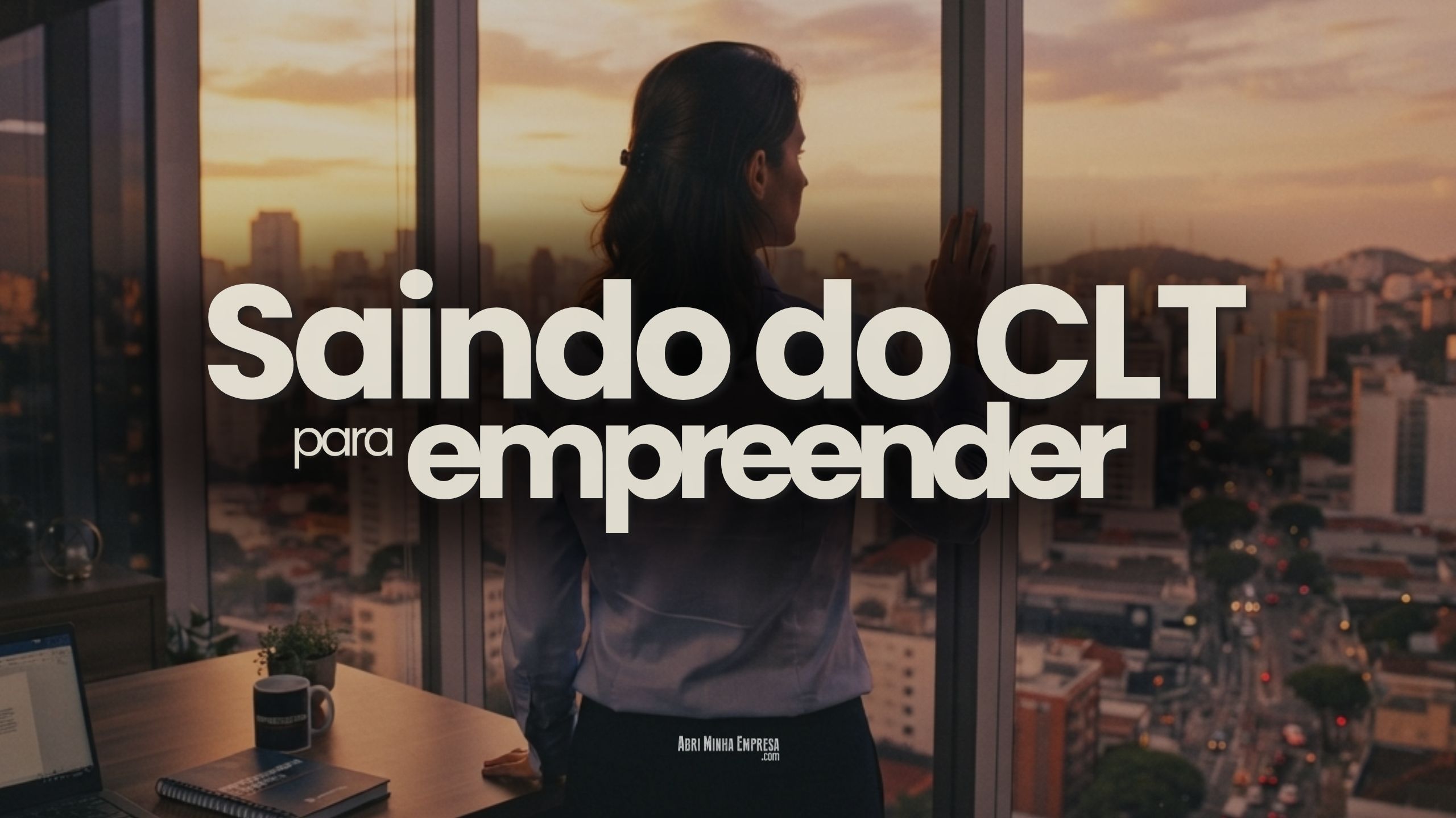 LARGUEI O EMPREGO PARA EMPREENDER O que eu queria saber antes de sair do CLT 1 - Largar o Emprego Para Empreender (O que eu queria saber antes de sair do CLT)