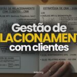 Como Entender Bem seus Clientes para Vender Mais GESTAO DE RELACIONAMENTO COM CLIENTES para Vender Melhor 150x150 - Como Entender Bem seus Clientes para Vender Mais